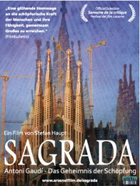 Sagrada - Das Wunder der Schöpfung