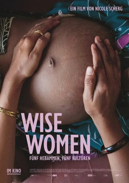 Wise Women - Fünf Hebammen, fünf Kulturen
